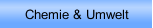Chemie & Umwelt